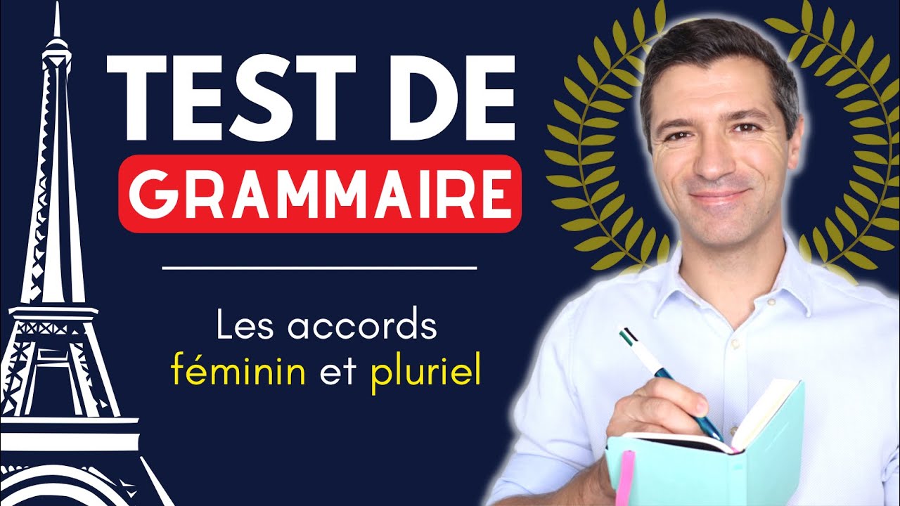 TEST de français ! LES ACCORDS FÉMININ ET PLURIEL ✅