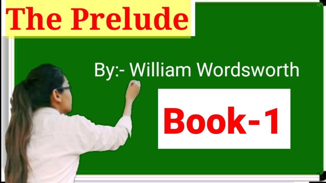 The Prelude by William Wordsworth in hindi. book 1