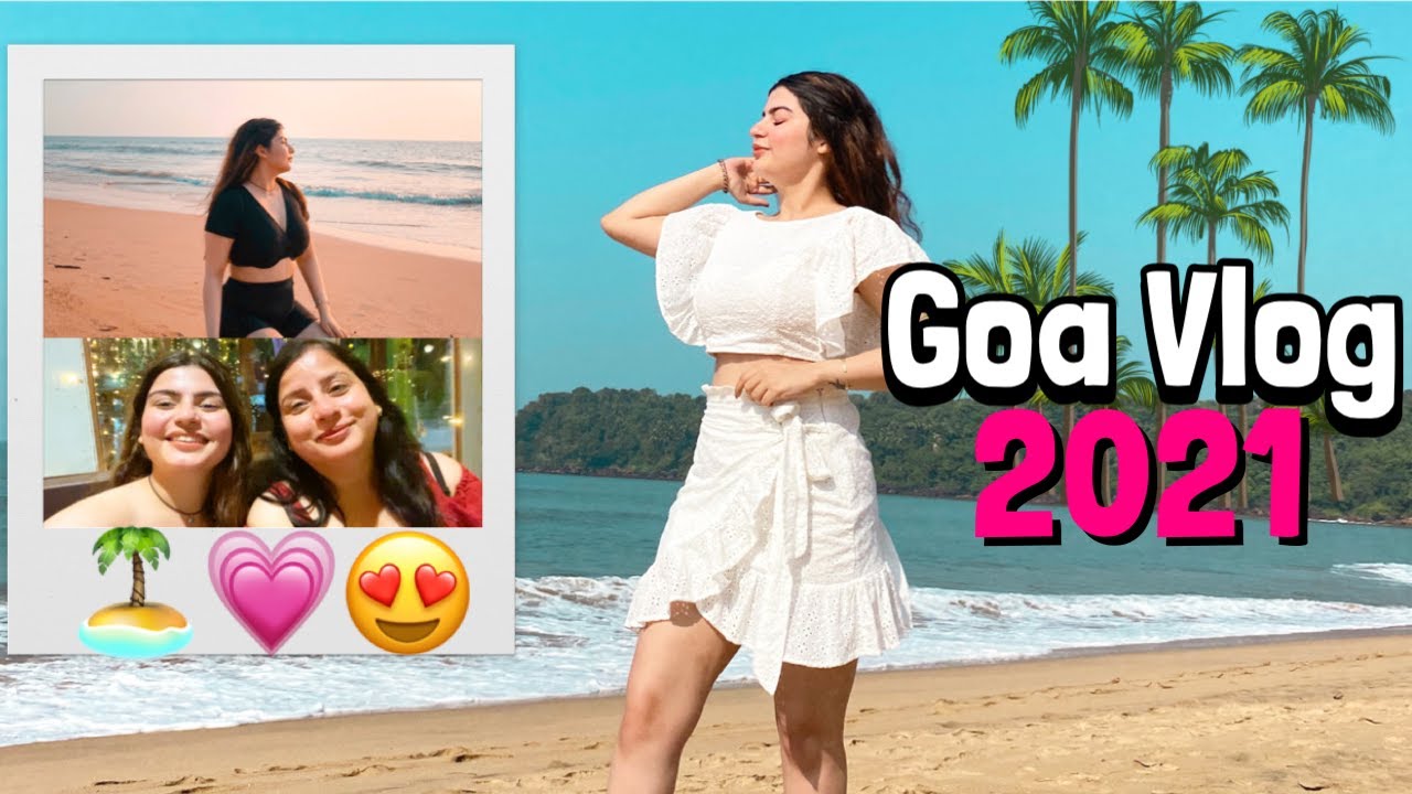Goa Vlog 2021 | Exploring South Goa with Mom| Yashita Rai