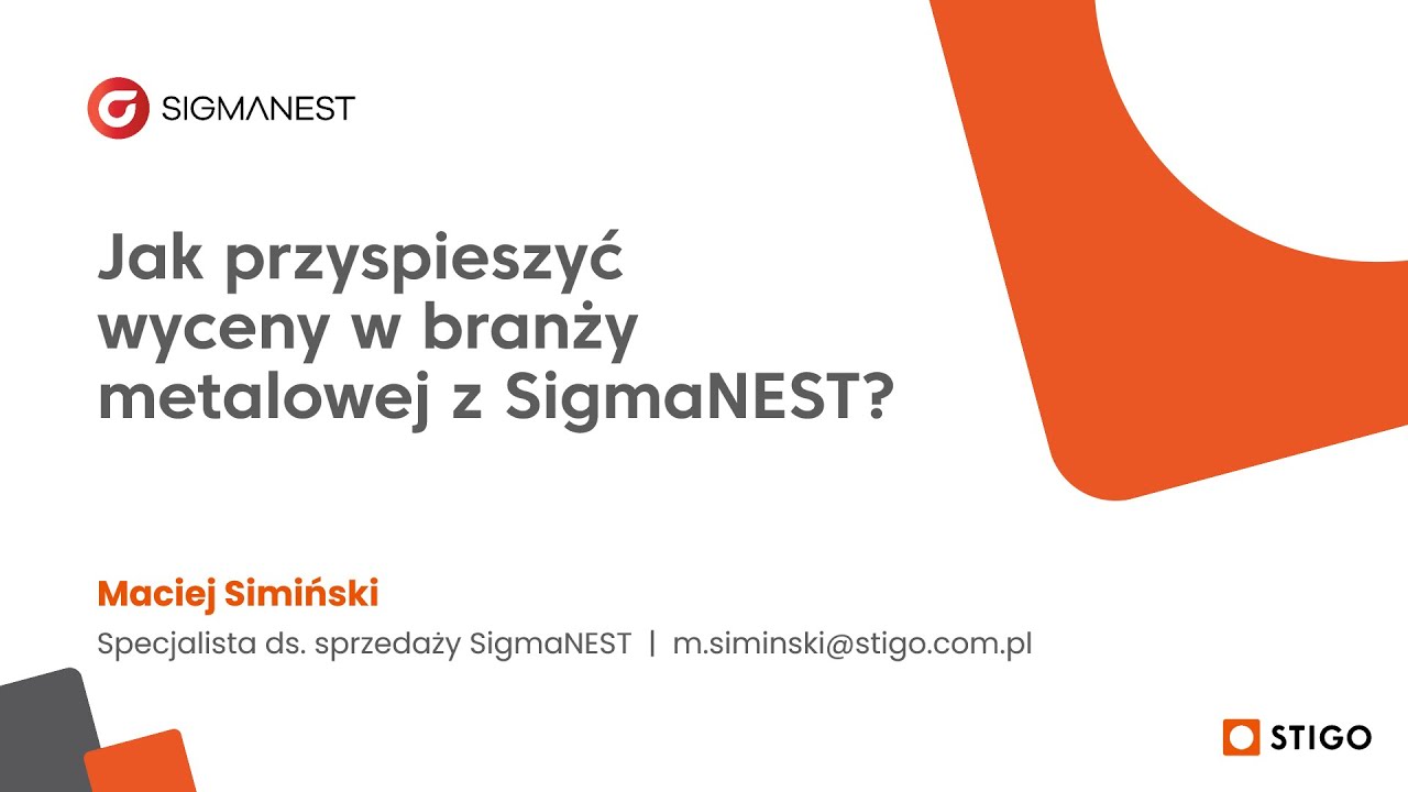 Jak przyspieszyć wyceny w branży metalowej z programem SigmaNEST