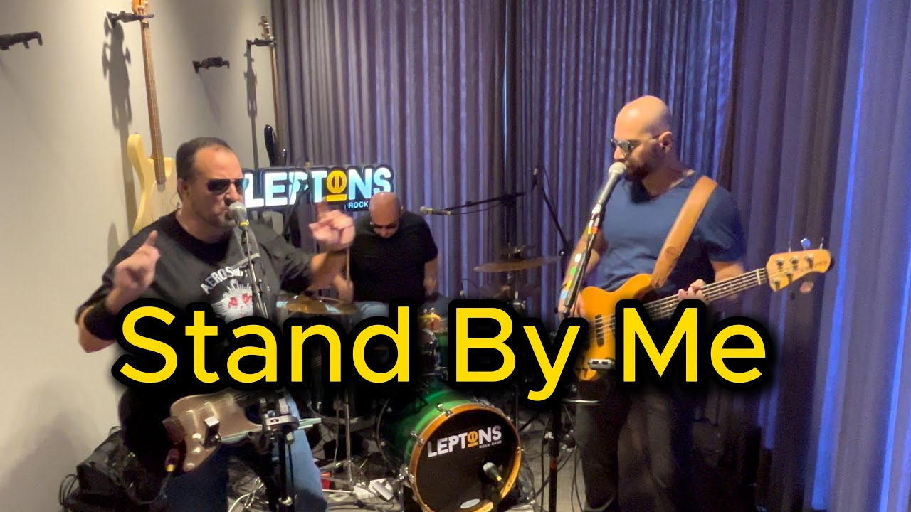 Stand By Me - Live Session Leptons Rock Band