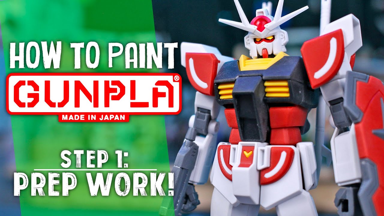 How to Paint Gunpla! - A Beginner's Guide Pt.1: Prep Work