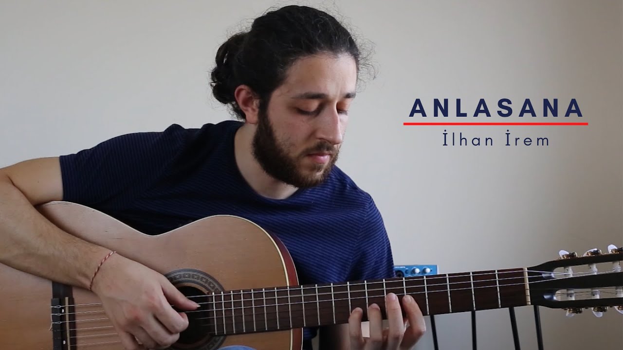 Anlasana - İbrahim Çiftçi Cover (İlhan İrem)