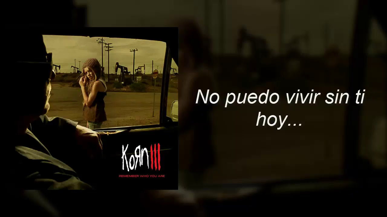 KoRn - Pop A Pill (SUBTITULADO ESPAÑOL)