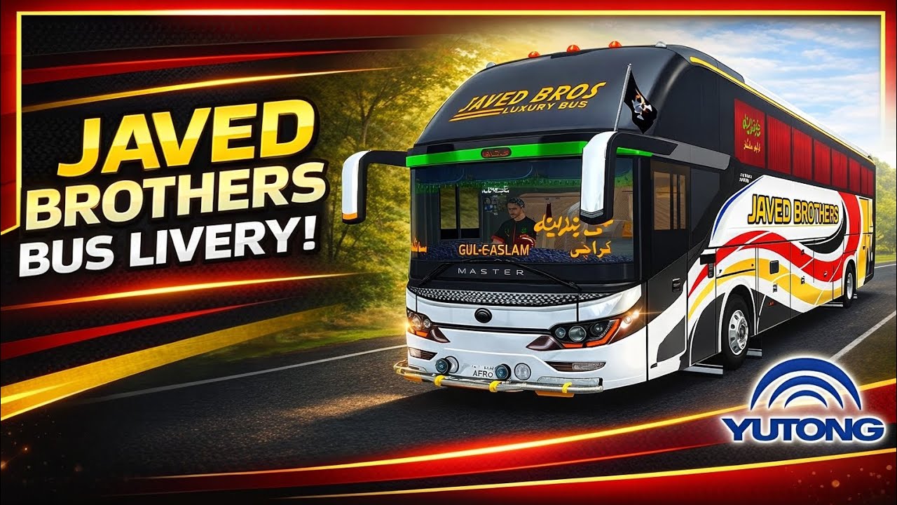 Javed brother bus livery || yutong nova bus livery 