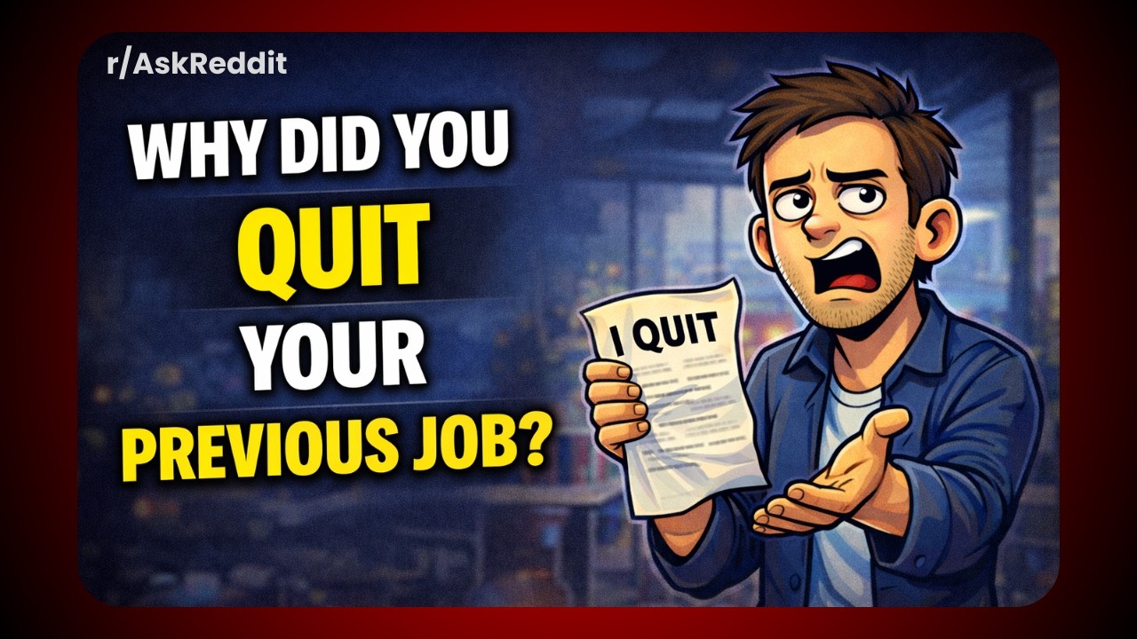 Why did you quit your previous job?