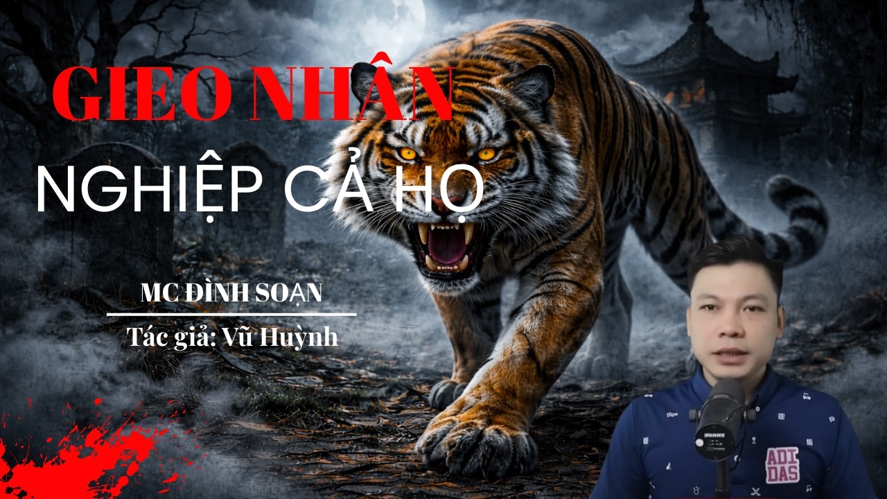 Đêm Canh Ba: GIEO NHÂN NGHIỆP CẢ HỌ - Nghiệp Báo Và Sự Thật Phải Chết 2 Lần | Truyện Ma Đình Soạn