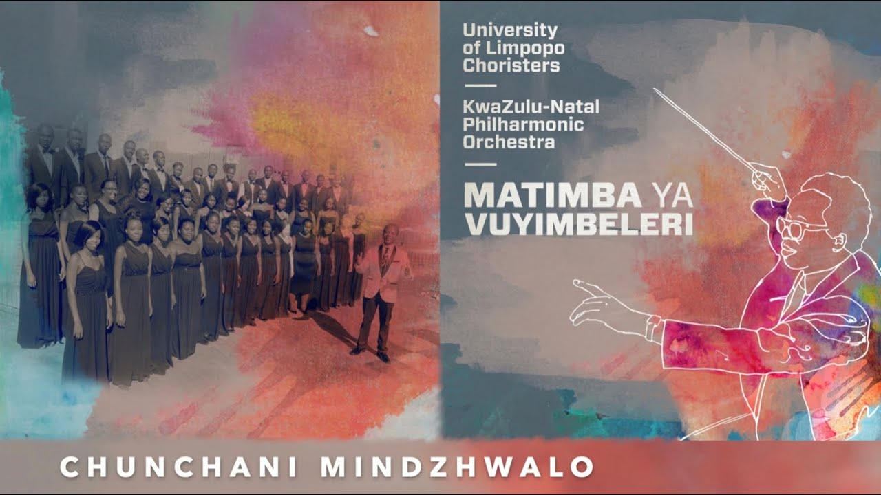 Chunchani Mindzhwalo by SJ Khosa feat. University of Limpopo Choristers KZN Philharmonic Orchestra