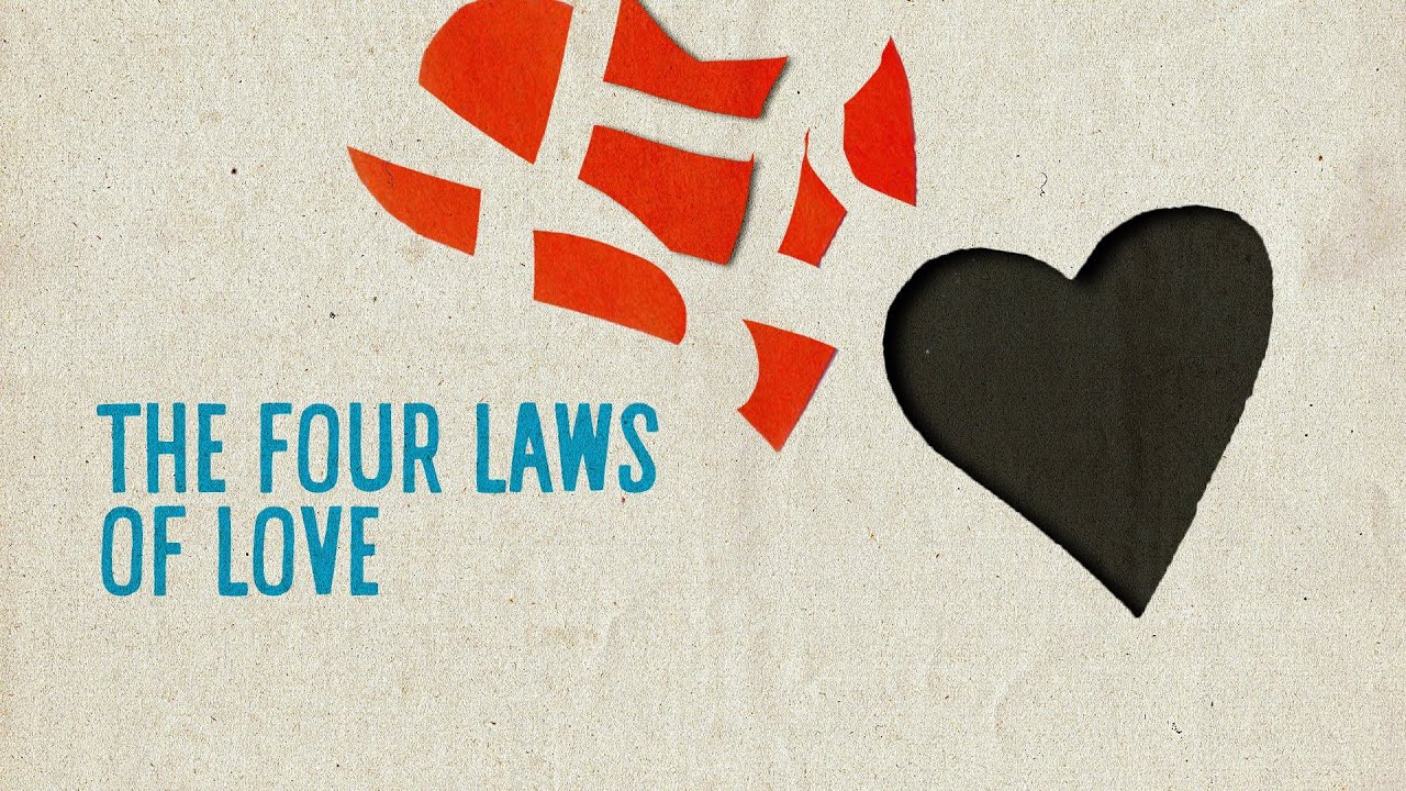 Four Laws Of Love-Part IV