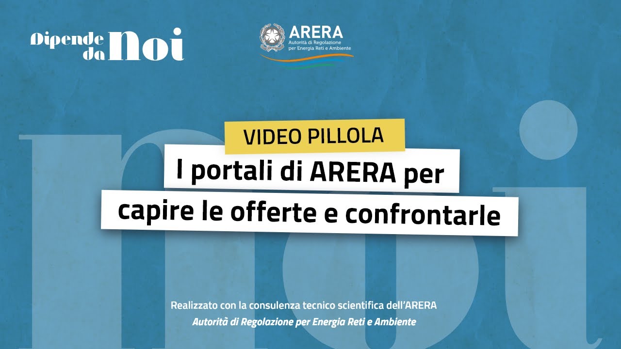 ARERA || episodio 8 || I portali di ARERA per capire le offerte e confrontarle