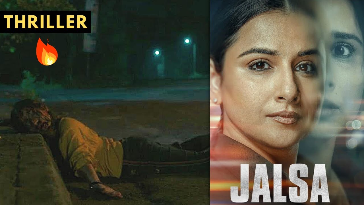 Jalsa 2022 Movie Explanation in Hindi 🔥 Vidya Balan | Shefali Shah Thriller Film Recap & Summary