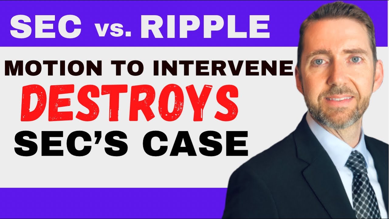 Attorney Jeremy Hogan Discusses the Motion to Intervene and Rule-Breaking by the SEC Against Ripple!