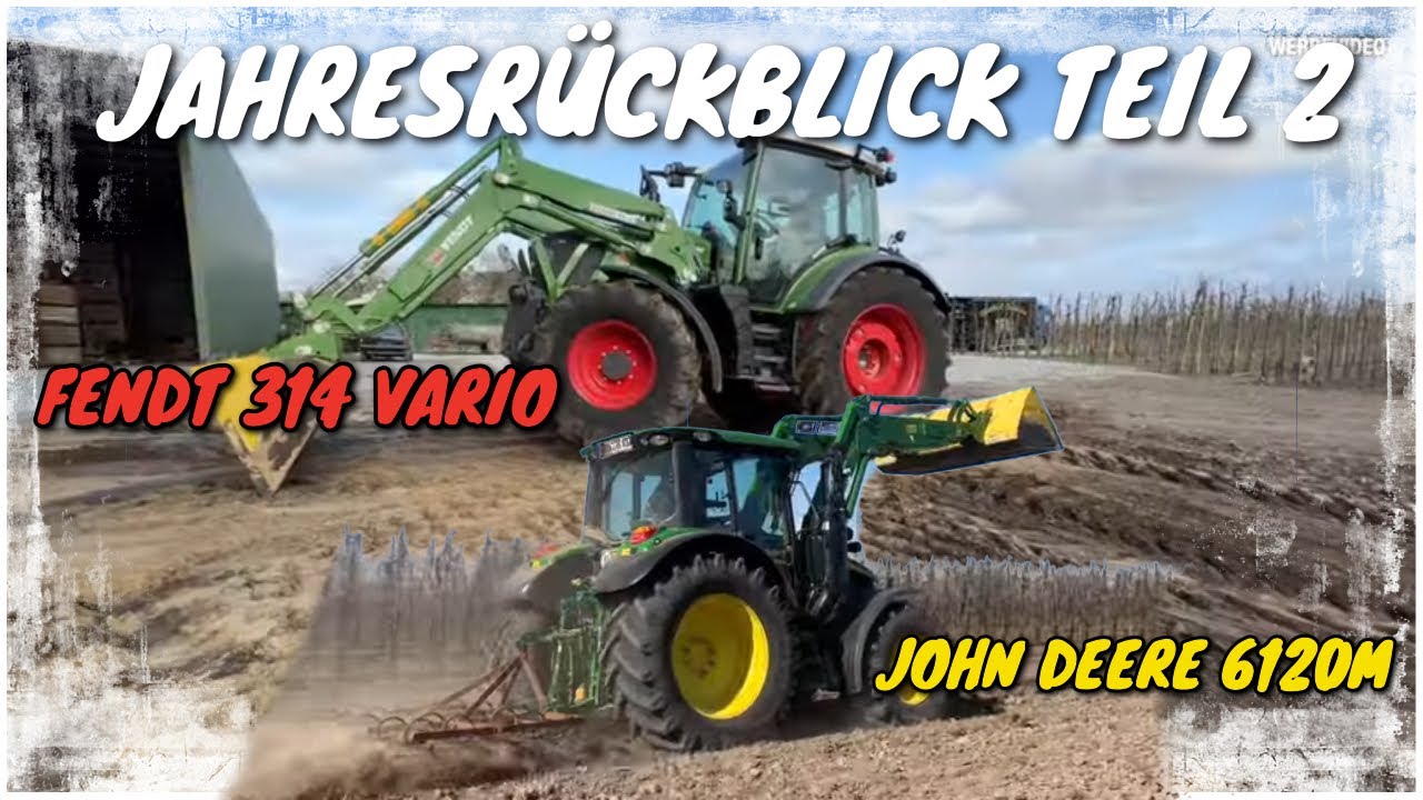 Obsthof Raddatz - Jahresrückblick 2022 TEIL 2 | JOHN DEERE 6120M | FENDT 314 VARIO POWER