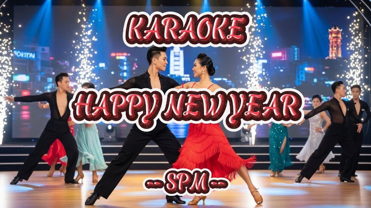 KARAOKE - Happy New Year - SPM - Tone Nam | SPM - Sạc Pin Music