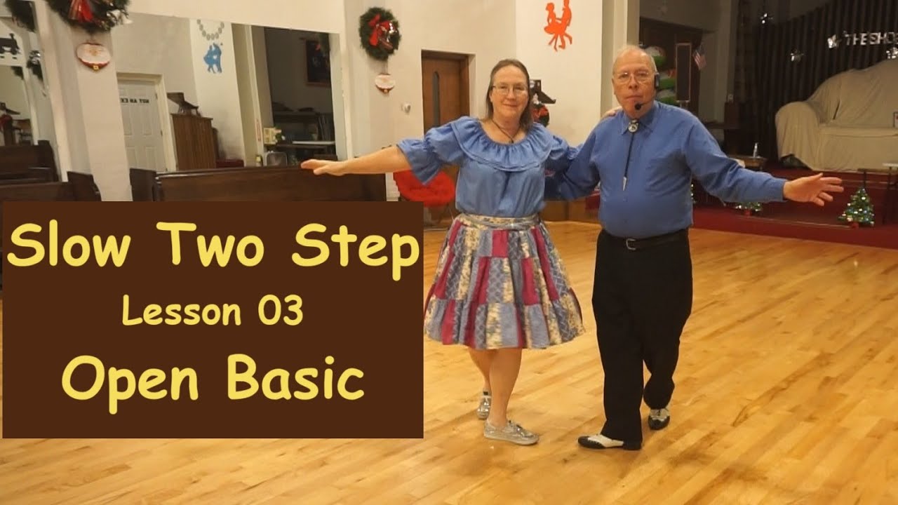 Lesson Slow Two Step 03 - Open Basic