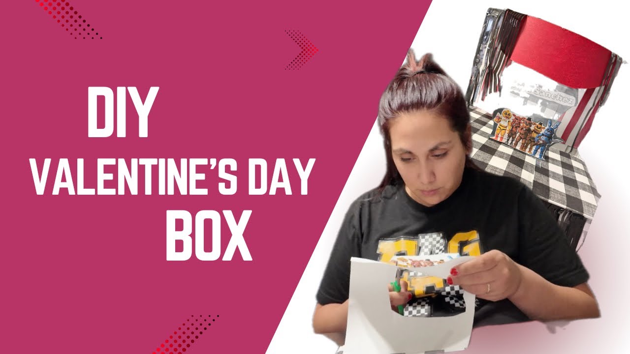 DIY Valentine’s Day box 