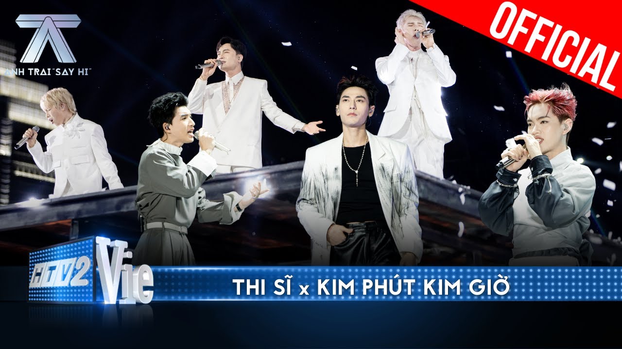 Thi Sĩ x Kim Phút Kim Giờ - Màn kết hợp mãn nhĩ mãn nhãn cùng 8 anh trai | Anh Trai Say Hi Concert