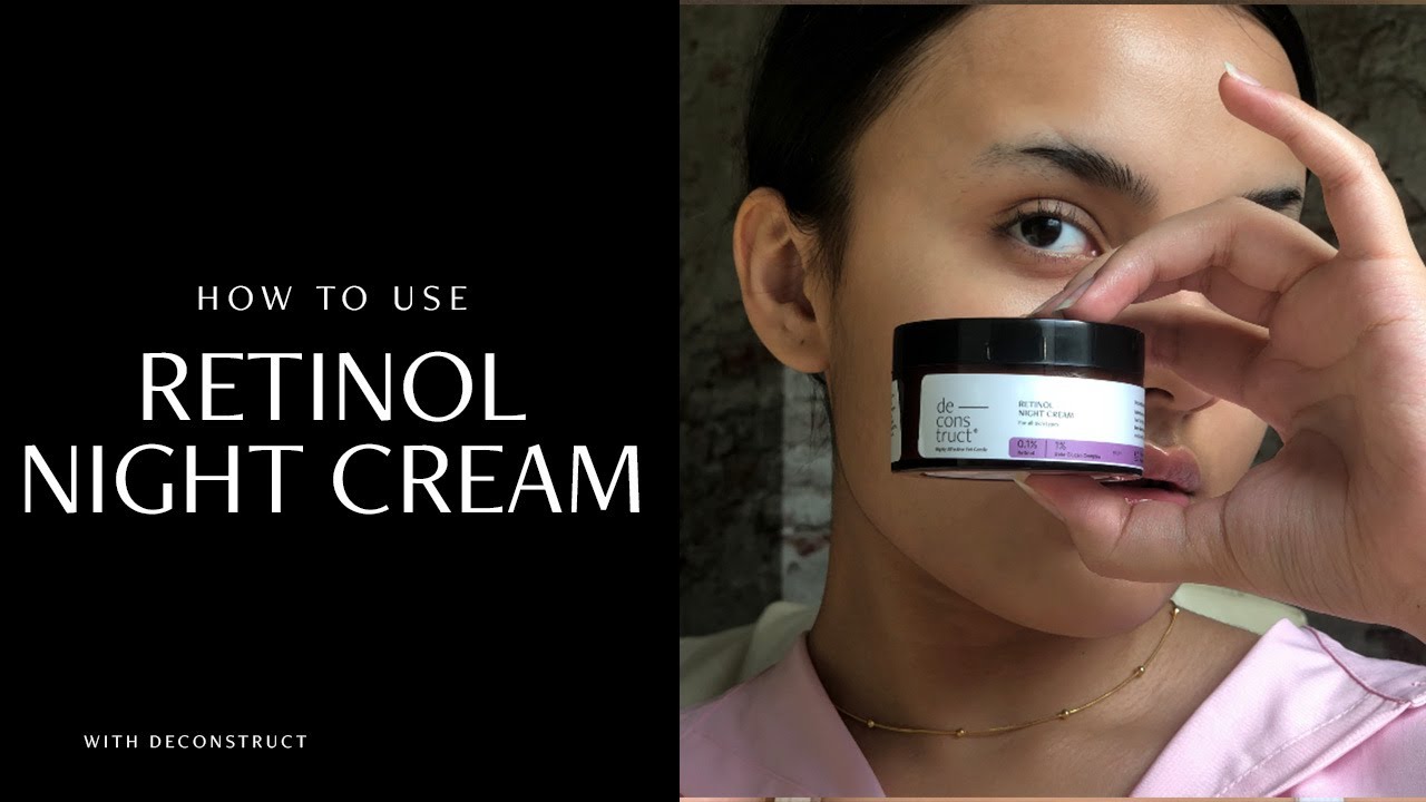 How to use Retinol Night Cream