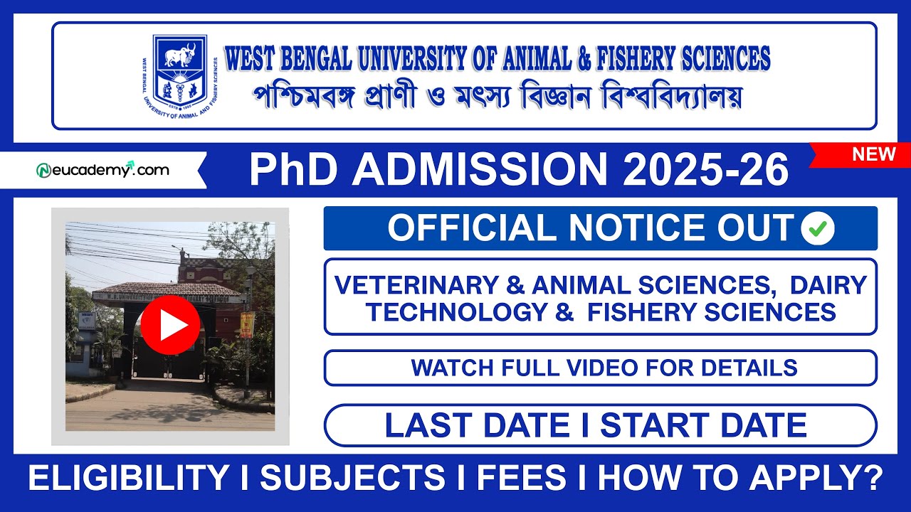 WBUAFS PhD Admission 2025-26 Notification | Eligibility, Last Dates, Subjects, Seats & Fellowship