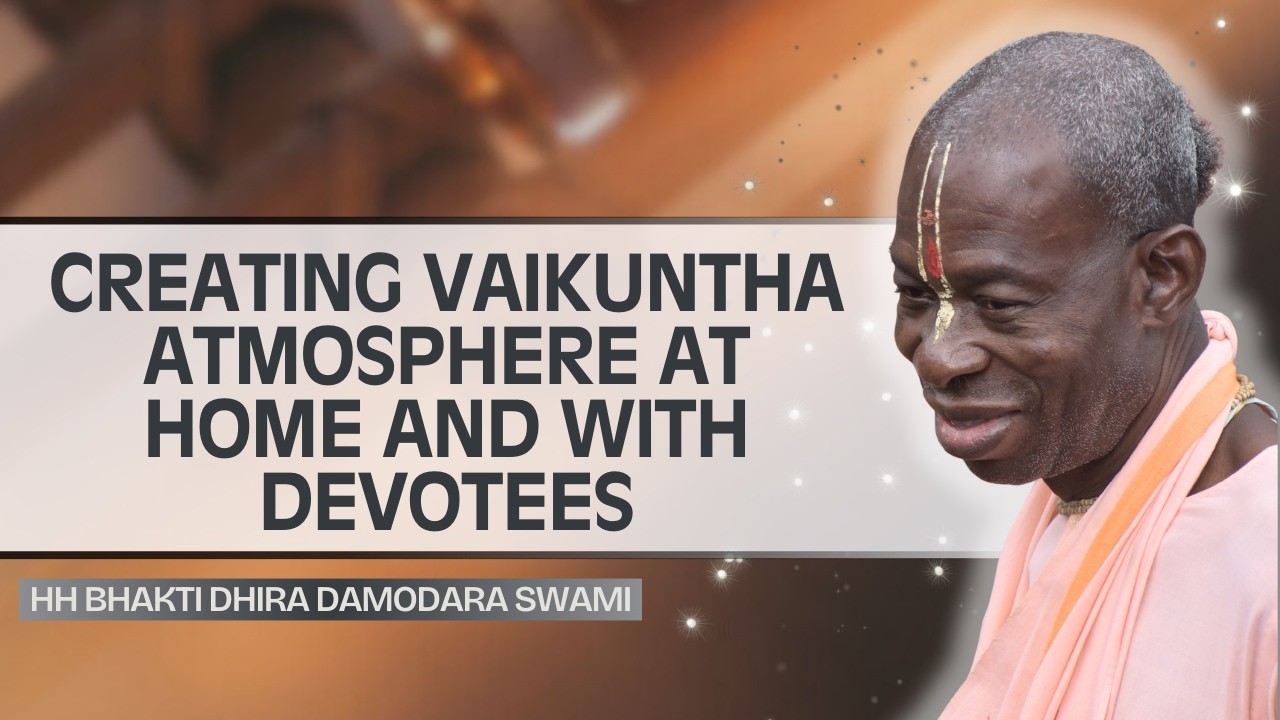 Creating Vaikuntha Atmosphere in the Home or Community of devotees | SB 3.15.19 | Jan 27, 2026