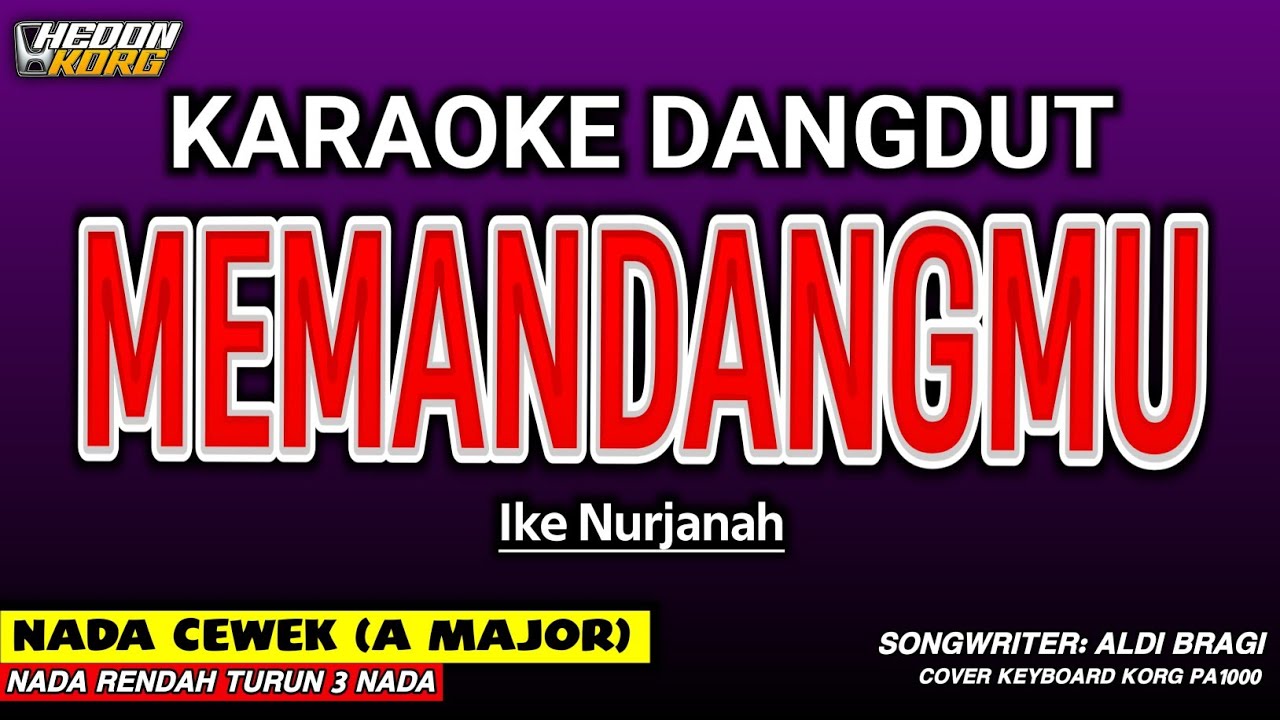 MEMANDANGMU KARAOKE DANGDUT - IKE NURJANAH