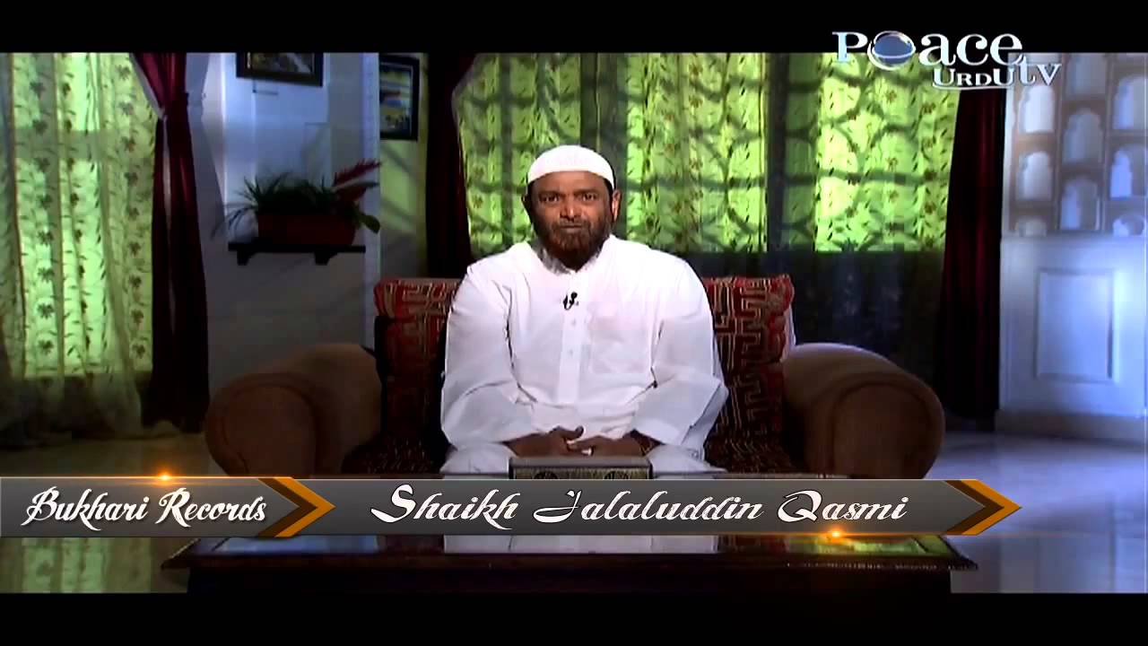 Hadees ki Sanad Shaikh Jalaluddin Qasmi Se Muhammad saw Tak-Peace TV Urdu