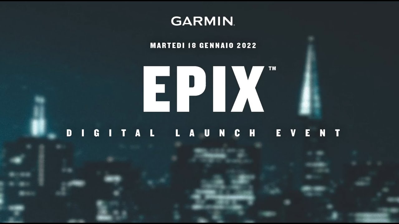 Garmin epix™ (Gen 2) - La presentazione ufficiale