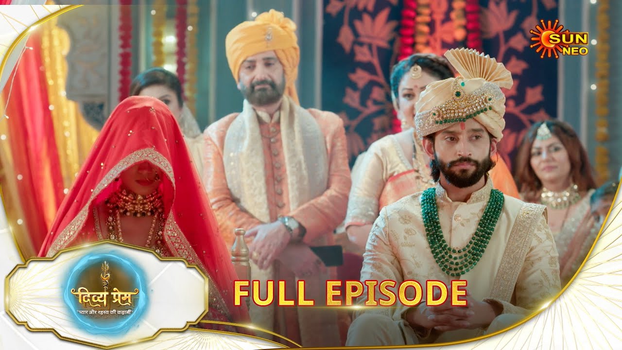 Divya Prem: Pyaar aur Rahasya ki Kahaani - Full Episode | Epi - 18 | 03 July | Hindi Serial @sunneo