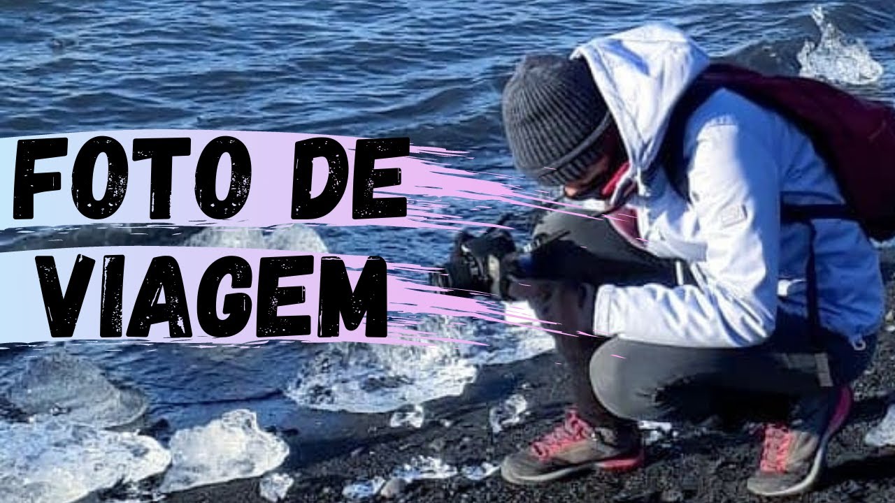 7 DICAS PARA MELHORAR AS FOTOS DE VIAGEM