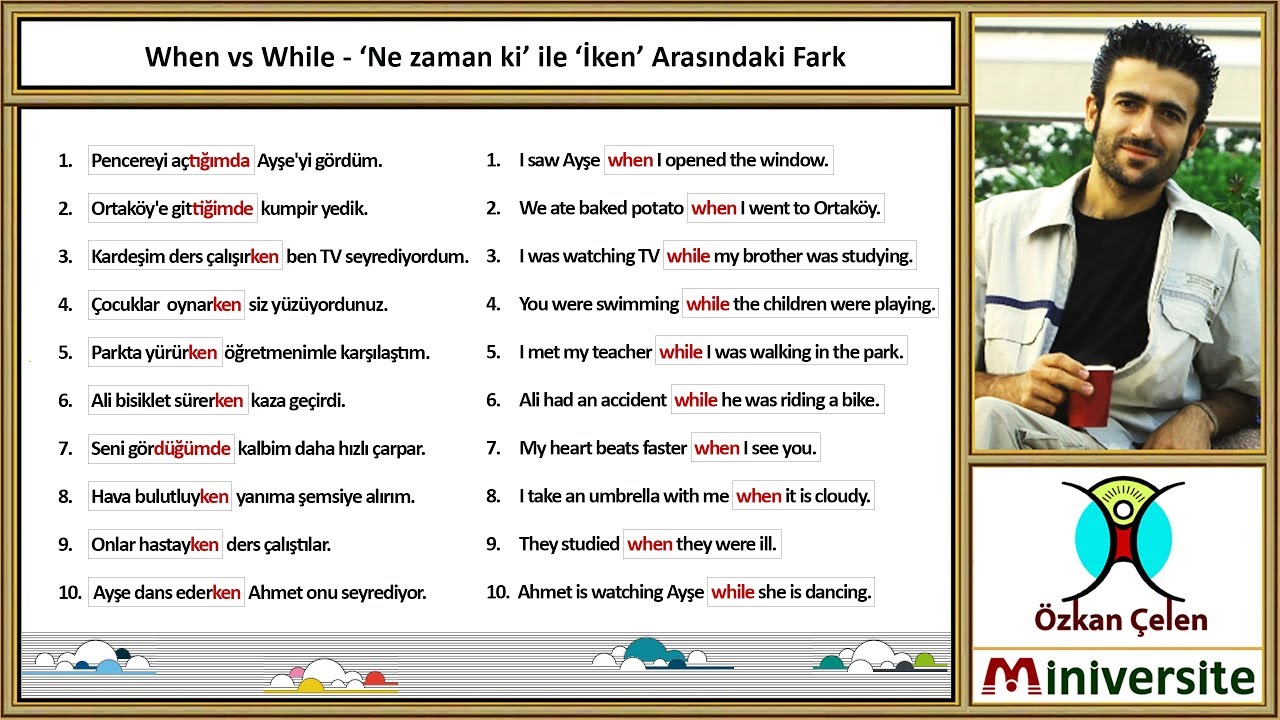 9. When vs While - Ne Zaman ki ve İken Bağlaçları