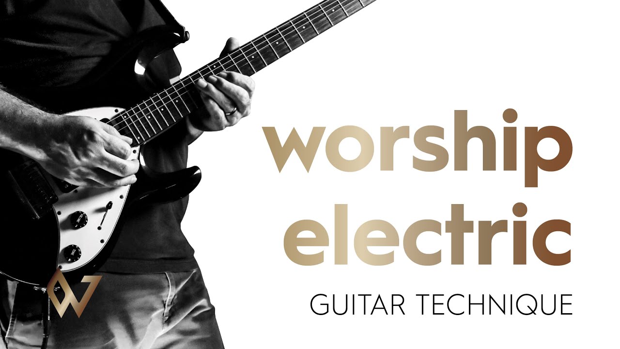 4 Cool Approaches To Building Into a Chorus - Worship Electric Guitar Technique