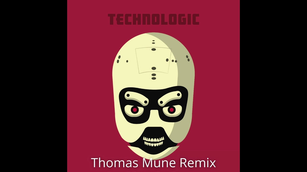 Daft Punk - Technologic (Thomas Mune Remix)