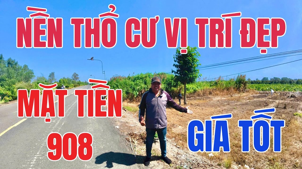 MS 10195 | Cực Phẩm Lốc 4 Nền Liền Kề Mặt Tiền Tỉnh Lộ 908 - Có Sẵn Thổ Cư | Tiềm Năng Kinh Doanh
