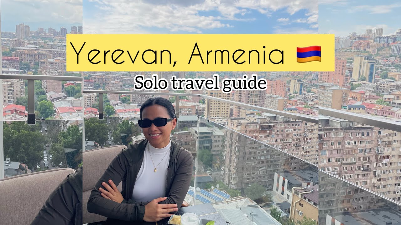 Solo Travel to Armenia July 2025