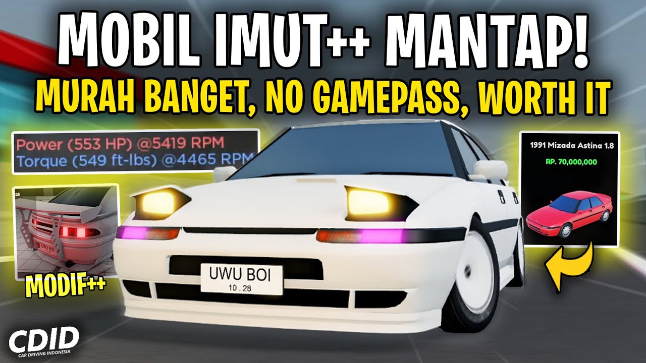 MOBIL TERMURAH SANGAT UNIK DI CDID ! IMUT TAPI SPESIAL - Car Driving Indonesia UPDATE (Roblox)