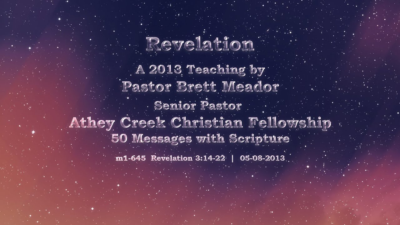 013  m1-645  Revelation 3:14-22  05-08-2013