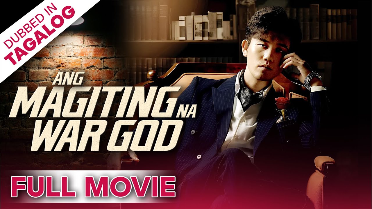 ANG MAGITING NA WAR GOD [FULL MOVIE] - ⚡ Ang Diyos na Nagkubli sa Kanto.