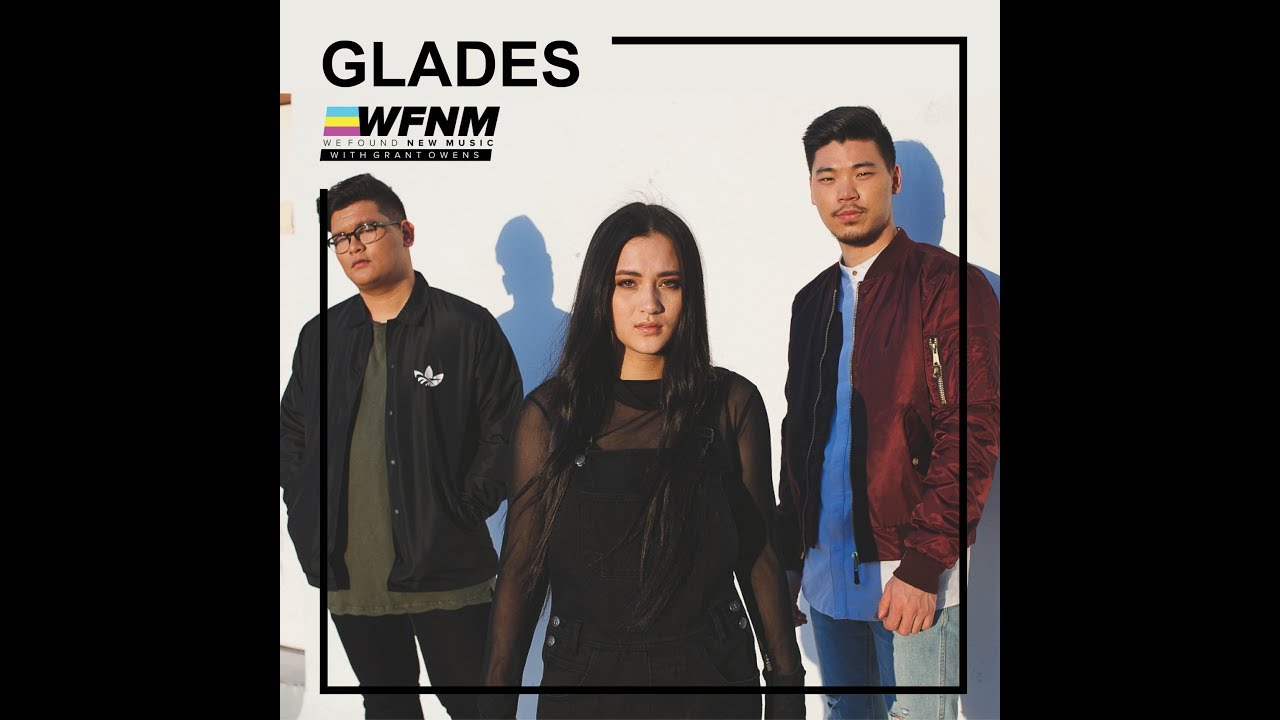 GLADES - (Live) KEEP IT FROM YOU + INTERVIEW - WE FOUND NEW MUSIC with GRANT OWENS