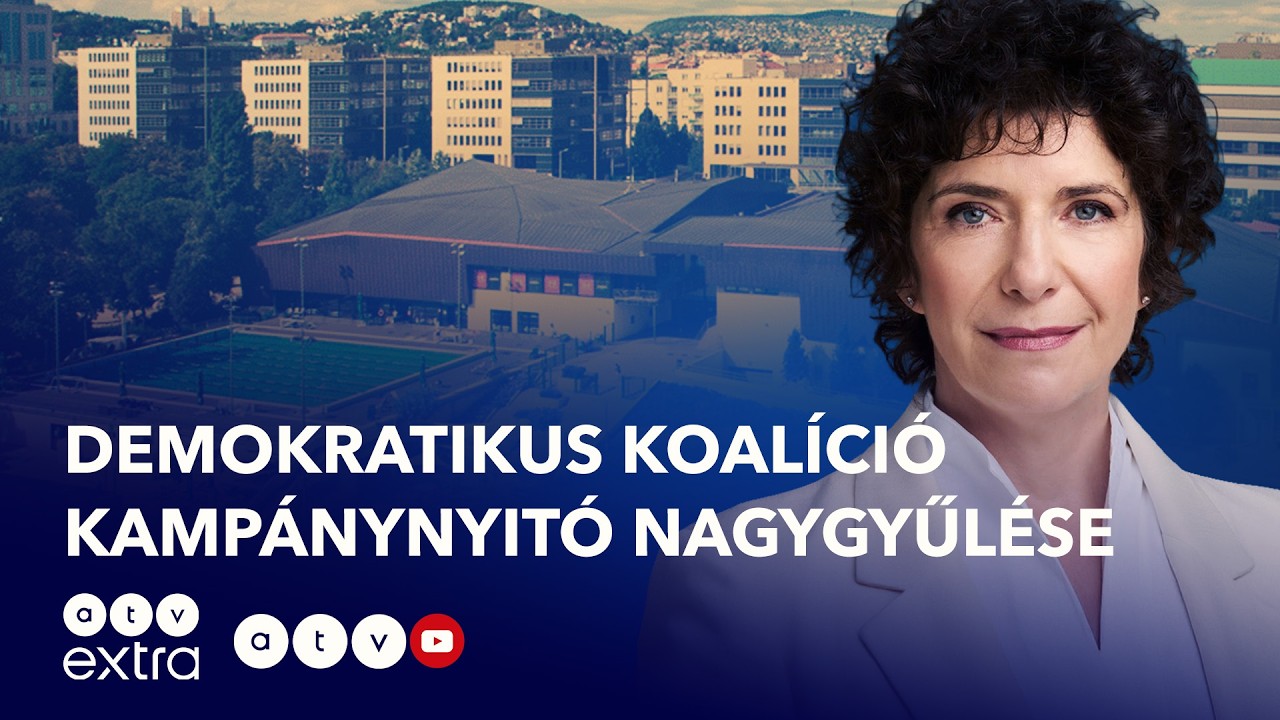 🔴 A Demokratikus Koalíció kampánynyitó nagygyűlése | ATV Élő
