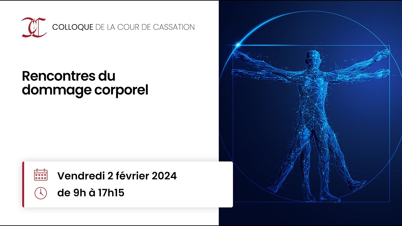 Rencontres du dommage corporel (échanges de l'après-midi)