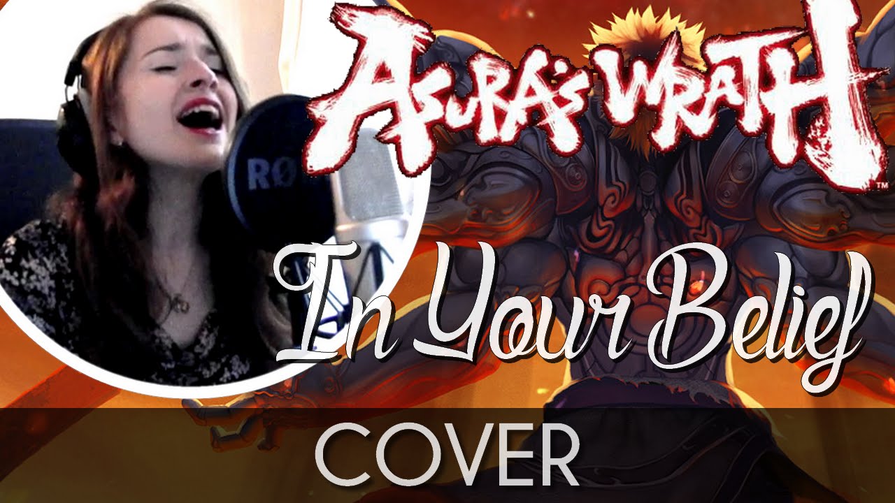 ♈ [Cover] In Your Belief - Asura's Wrath