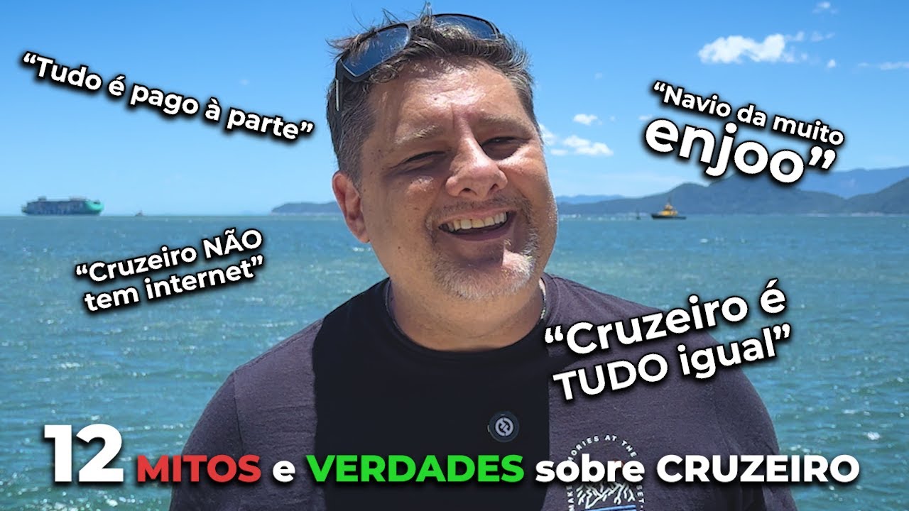 12 Mitos e Verdades Sobre Cruzeiros Que Você Precisa Saber Antes de Embarcar