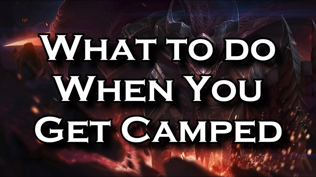 What to Do When You Get Camped and How to Survive a Camp ft Pants are Dragon | League of Legends LoL