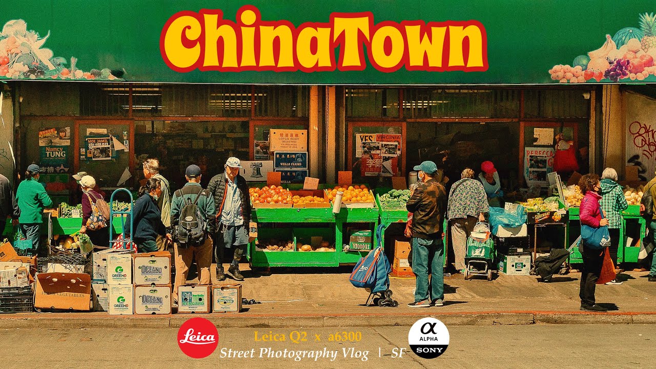 Exploring Chinatown SF | Leica Q2 Ghost Street Photography POV