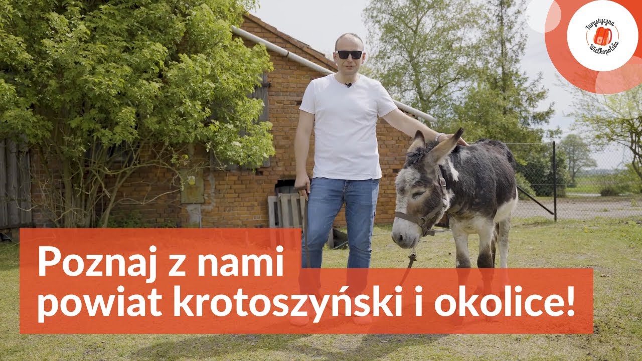 Turystyczna Wielkopolska: Poznaj z nami powiat krotoszyński i okolice!