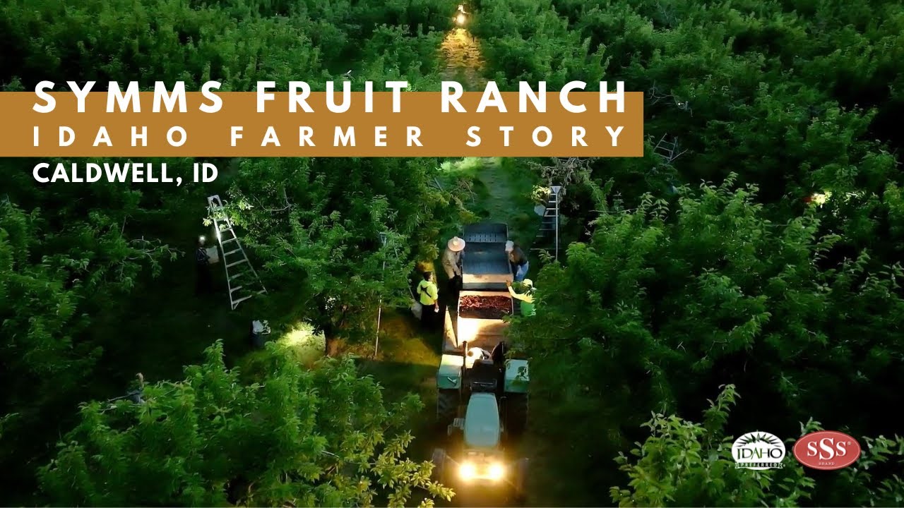 Symms Fruit Ranch | Idaho Farmer Origin Story | Idaho Preferred