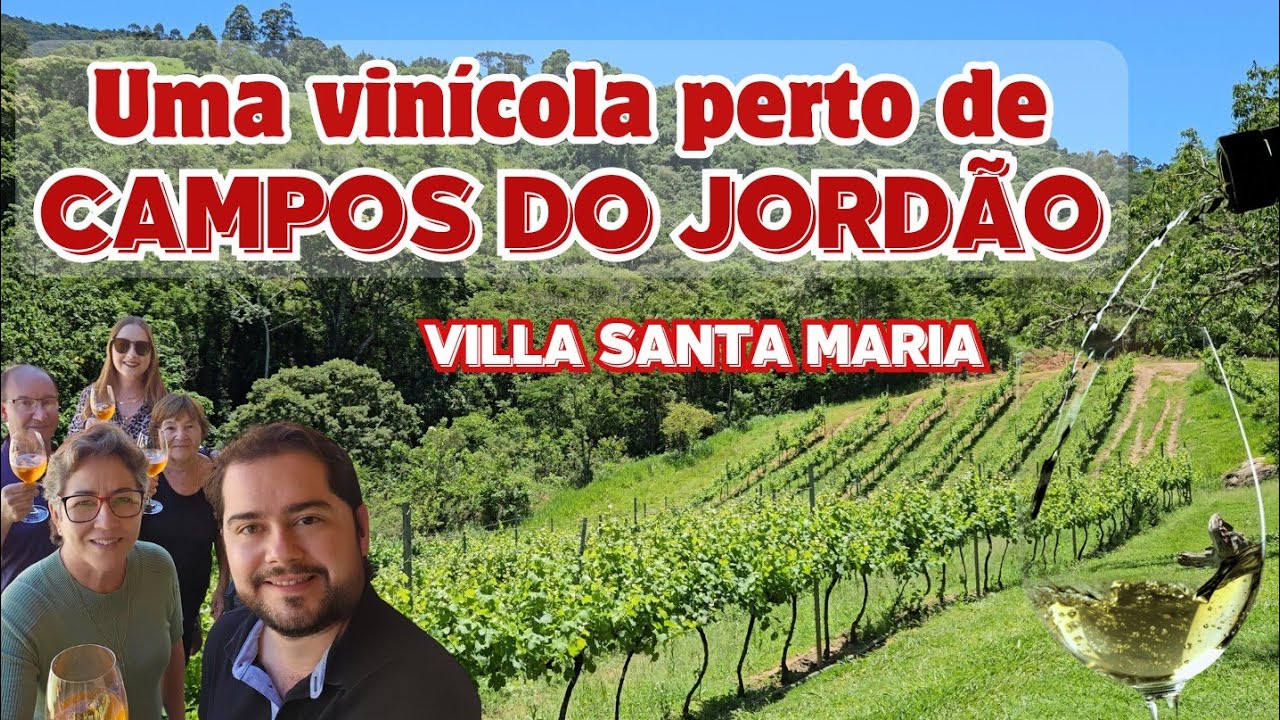 Uma vinícola perto de Campos do Jordão: Villa Santa Maria!
