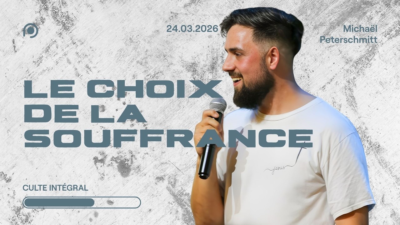 Le choix de la souffrance - Micha&euml;l Peterschmitt [24/03/2026]