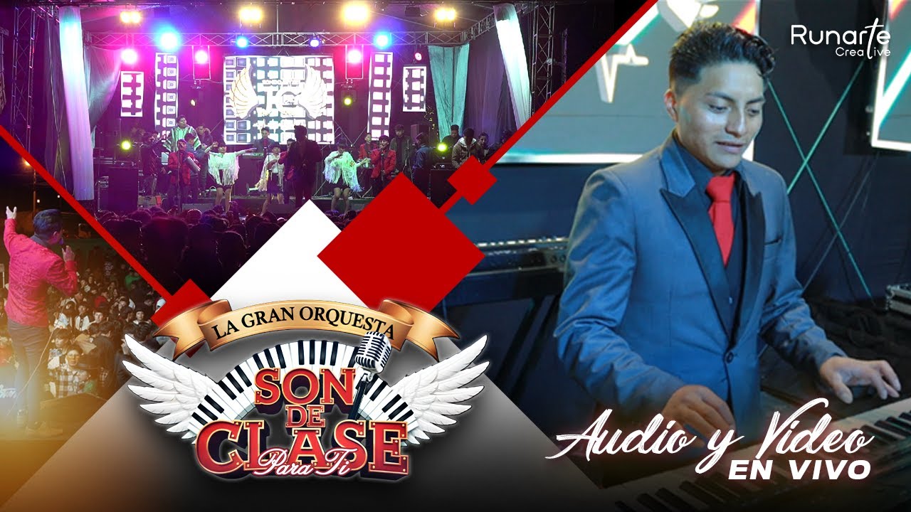 SON DE CLASE - CONCIERTO EN VIVO