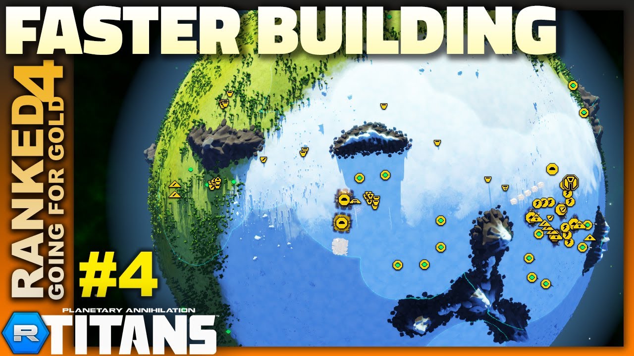 Getting units out fast - #4 Going for Gold S4 - 1v1 Ranked - Planetary Annihilation Titans